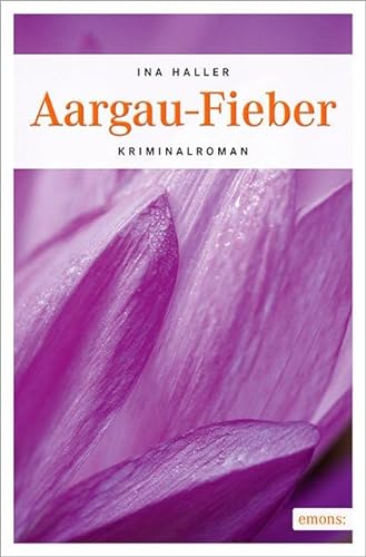 Aargau-Fieber: Kriminalroman (Kantonspolizei Aargau)